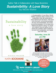 Author Talk in Collaboration with Napa Bookmine: Sustainability: A Love Story by Nicole Walker