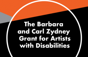 The Barbara and Carl Zydney Grant for Artists with Disabilities