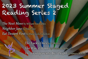 Summer Staged Reading Series 2: New Plays Every Performance
